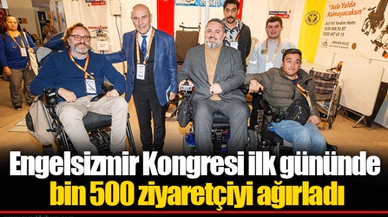 Engelsizmir Kongresi ilk gününde bin 500 ziyaretçiyi ağırladı