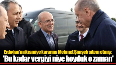 Erdoğan'ın ikramiye kararına Mehmet Şimşek sitem etmiş: 'Bu kadar vergiyi niye koyduk o zaman'