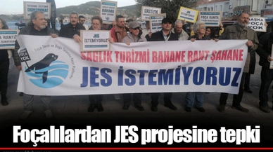 Foçalılardan JES projesine tepki
