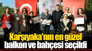 Karşıyaka'nın en güzel balkon ve bahçesi seçildi
