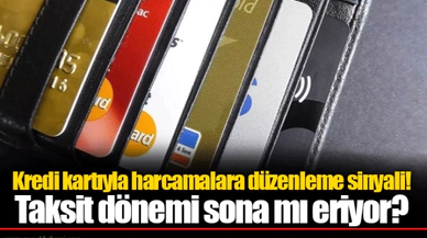 Kredi kartıyla harcamalara düzenleme sinyali! Taksit dönemi sona mı eriyor?