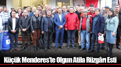 Küçük Menderes’te Olgun Atila Rüzgârı Esti