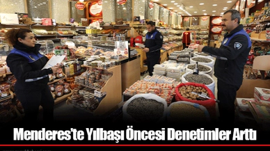 Menderes’te Yılbaşı Öncesi Denetimler Arttı