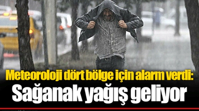 Meteoroloji dört bölge için alarm verdi: Sağanak yağış geliyor
