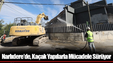 Narlıdere’de, Kaçak Yapılarla Mücadele Sürüyor