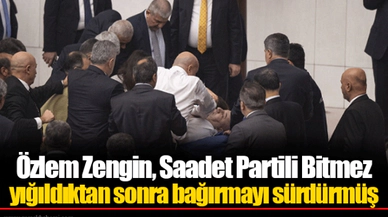 Özlem Zengin, Saadet Partili Bitmez yığıldıktan sonra bağırmayı sürdürmüş