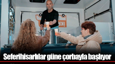 Seferihisarlılar güne çorbayla başlıyor