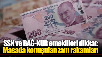 SSK ve BAĞ-KUR emeklileri dikkat: Masada konuşulan zam rakamları