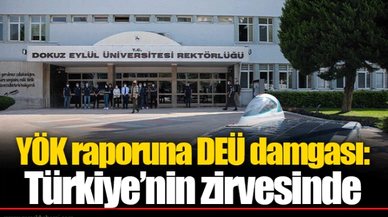 YÖK raporuna DEÜ damgası: Türkiye’nin zirvesinde