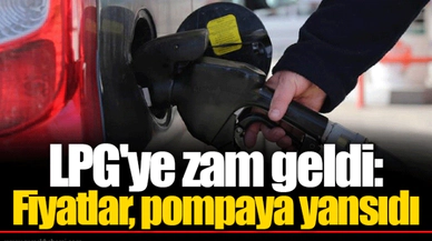 LPG'ye zam geldi: Fiyatlar, pompaya yansıdı