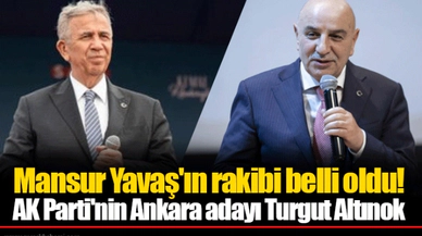 Mansur Yavaş'ın rakibi belli oldu!  AK Parti'nin Ankara adayı Turgut Altınok