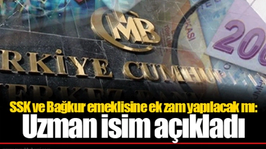 SSK ve Bağkur emeklisine ek zam yapılacak mı: Uzman isim açıkladı