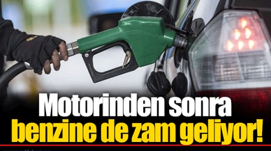 Motorinden sonra benzine de zam geliyor!