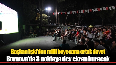 Başkan Eşki’den milli heyecana ortak davet