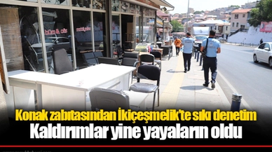 Konak zabıtasından İkiçeşmelik’te sıkı denetim