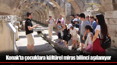 Konak’ta çocuklara kültürel miras bilinci aşılanıyor