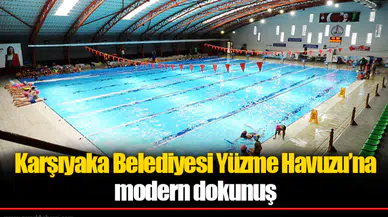 Karşıyaka Belediyesi Yüzme Havuzu’na modern dokunuş