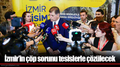 İzmir’in çöp sorunu tesislerle çözülecek