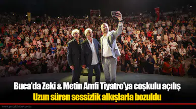 Buca'da Zeki & Metin Amfi Tiyatro'ya coşkulu açılış