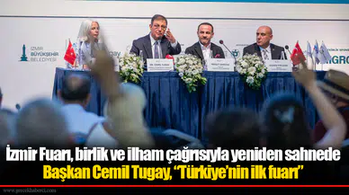 İzmir Fuarı, birlik ve ilham çağrısıyla yeniden sahnede