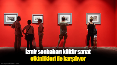 İzmir sonbaharı kültür sanat etkinlikleri ile karşılıyor