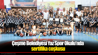 Çeşme Belediyesi Yaz Spor Okulu’nda sertifika coşkusu