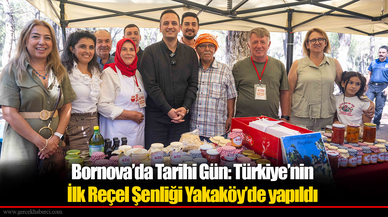 Bornova’da Tarihi Gün: Türkiye’nin İlk Reçel Şenliği Yakaköy’de yapıldı
