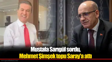 Mustafa Sarıgül sordu, Mehmet Şimşek topu Saray'a attı