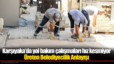 Karşıyaka’da yol bakım çalışmaları hız kesmiyor