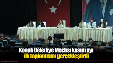 Konak Belediye Meclisi kasım ayı ilk toplantısını gerçekleştirdi