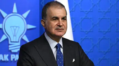 Ömer Çelik CHP lideri Özel ve AB Komisyonuna tepkisini açıkladı