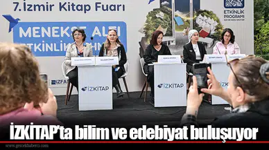 İZKİTAP’ta bilim ve edebiyat buluşuyor