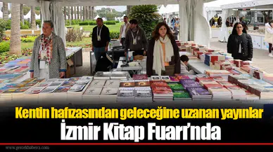 Kentin hafızasından geleceğine uzanan yayınlar İzmir Kitap Fuarı’nda