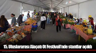 15. Uluslararası Alaçatı Ot Festivali’nde stantlar açıldı