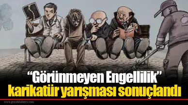“Görünmeyen Engellilik” karikatür yarışması sonuçlandı