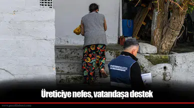 Üreticiye nefes, vatandaşa destek