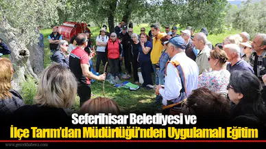 Seferihisar Belediyesi ve İlçe Tarım’dan Müdürlüğü'nden Uygulamalı Eğitim