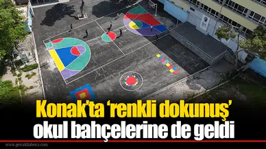 Konak’ta ‘renkli dokunuş’ okul bahçelerine de geldi