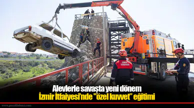 İzmir İtfaiyesi’nde "özel kuvvet” eğitimi