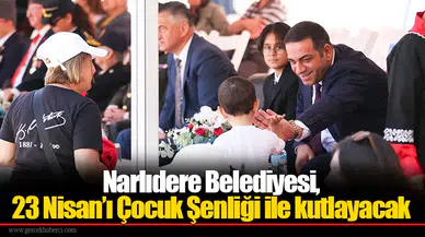 Narlıdere Belediyesi, 23 Nisan’ı Çocuk Şenliği ile kutlayacak