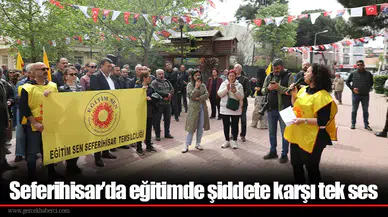 Seferihisar’da eğitimde şiddete karşı tek ses