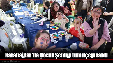 Karabağlar ’da Çocuk Şenliği tüm ilçeyi sardı