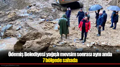 Ödemiş Belediyesi yağışlı mevsim sonrası aynı anda 7 bölgede sahada