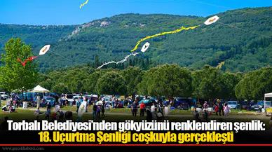 Torbalı Belediyesi’nden gökyüzünü renklendiren şenlik