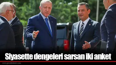 Siyasette dengeleri sarsan iki anket