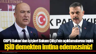 CHP'li Bakan'dan İçişleri Bakanı Çiftçi'nin açıklamalarına tepki