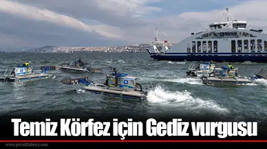 Temiz Körfez için Gediz vurgusu