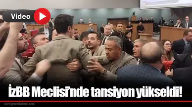 İzBB Meclisi’nde tansiyon yükseldi!
