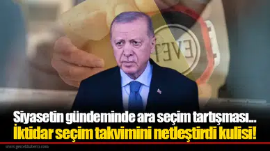 Siyasetin gündeminde ara seçim tartışması... İktidar seçim takvimini netleştirdi kulisi!