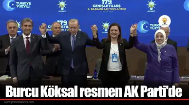 Burcu Köksal resmen AK Parti'de